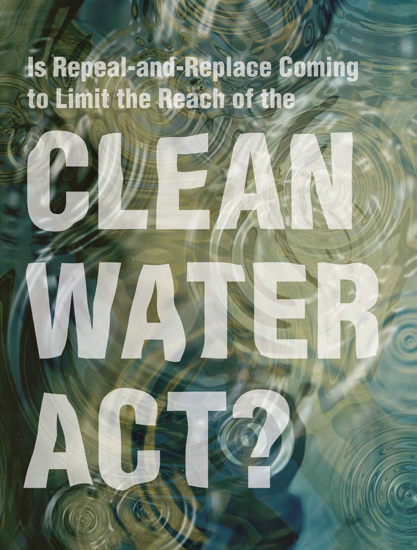 Is Repeal-and-Replace Coming to Limit the Reach of the Clean Water Act?